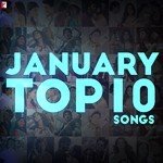 January - Top 10 Songs - Soham Chakrabarthy Song Download